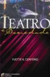 Teatro e sociedade : ler-ver teatro
