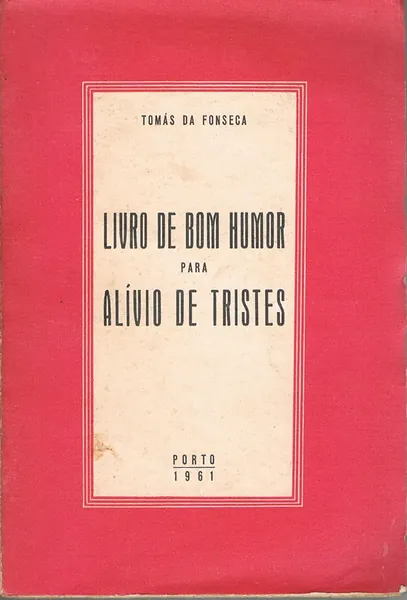 Livro de bom humor para alívio de tristes