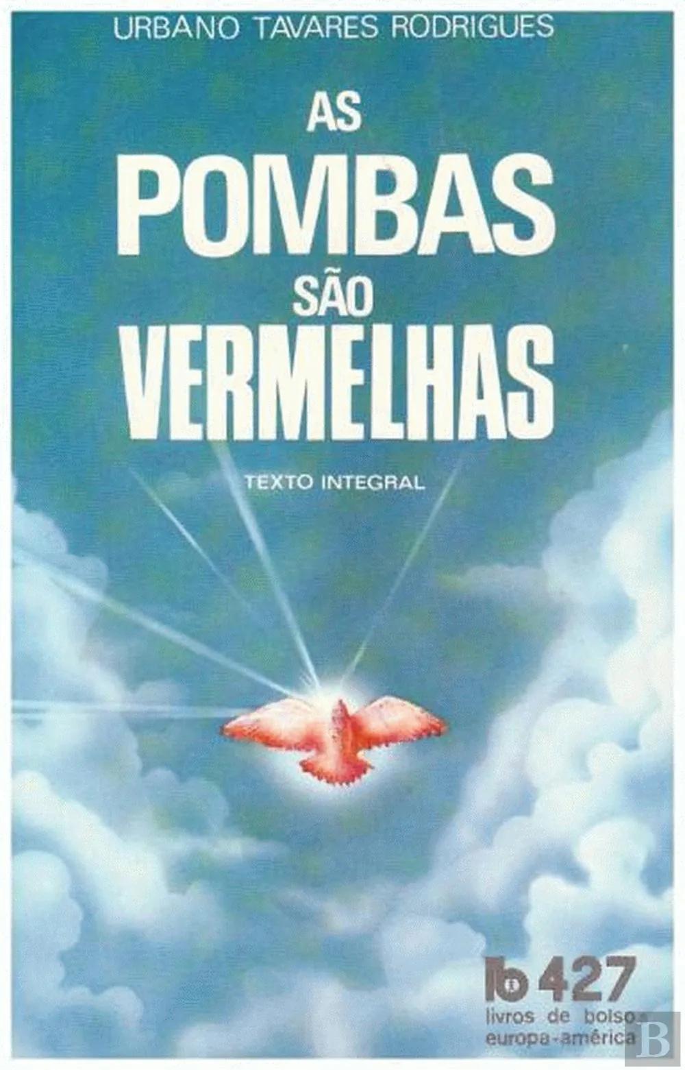 As pombas são vermelhas