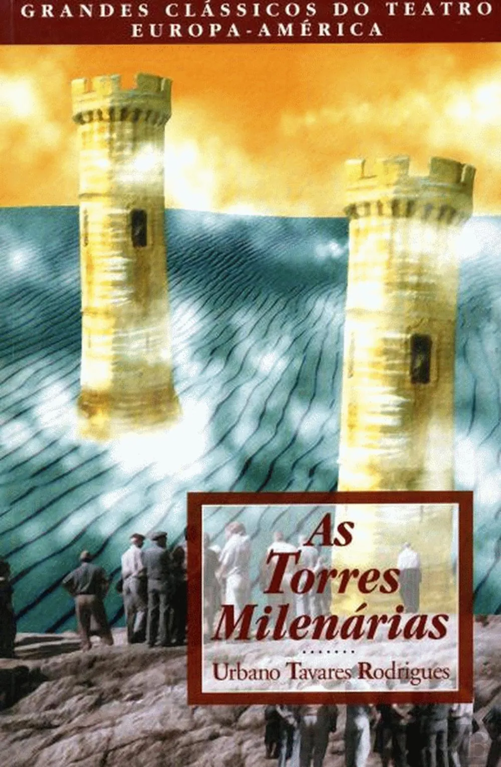 As torres milenárias