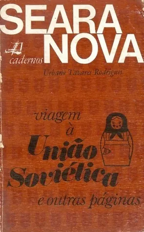 Viagem à União Soviética e Outras Páginas