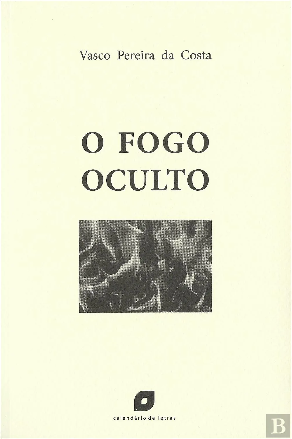 O fogo oculto