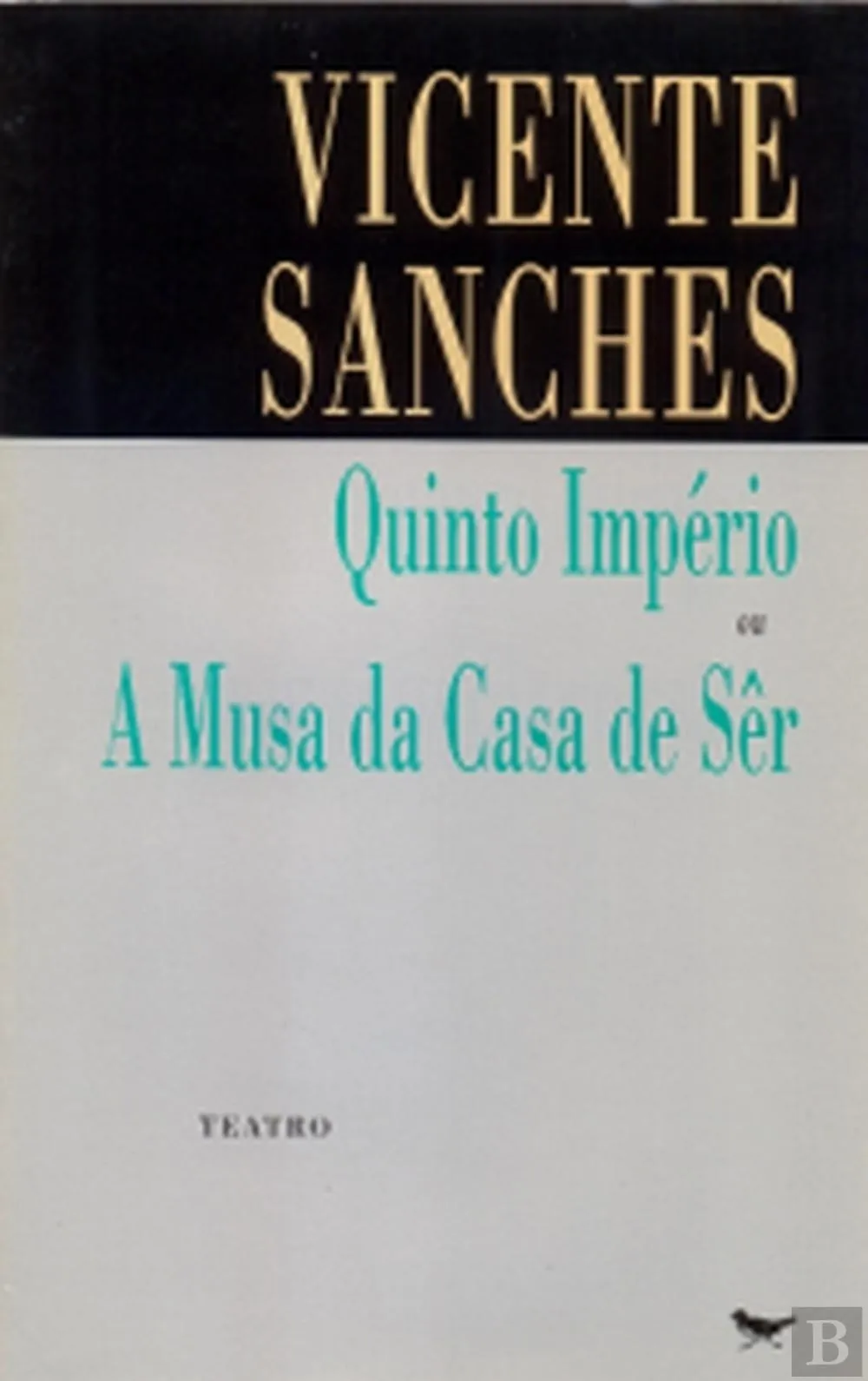 Quinto Império ou a Musa da Casa de Ser