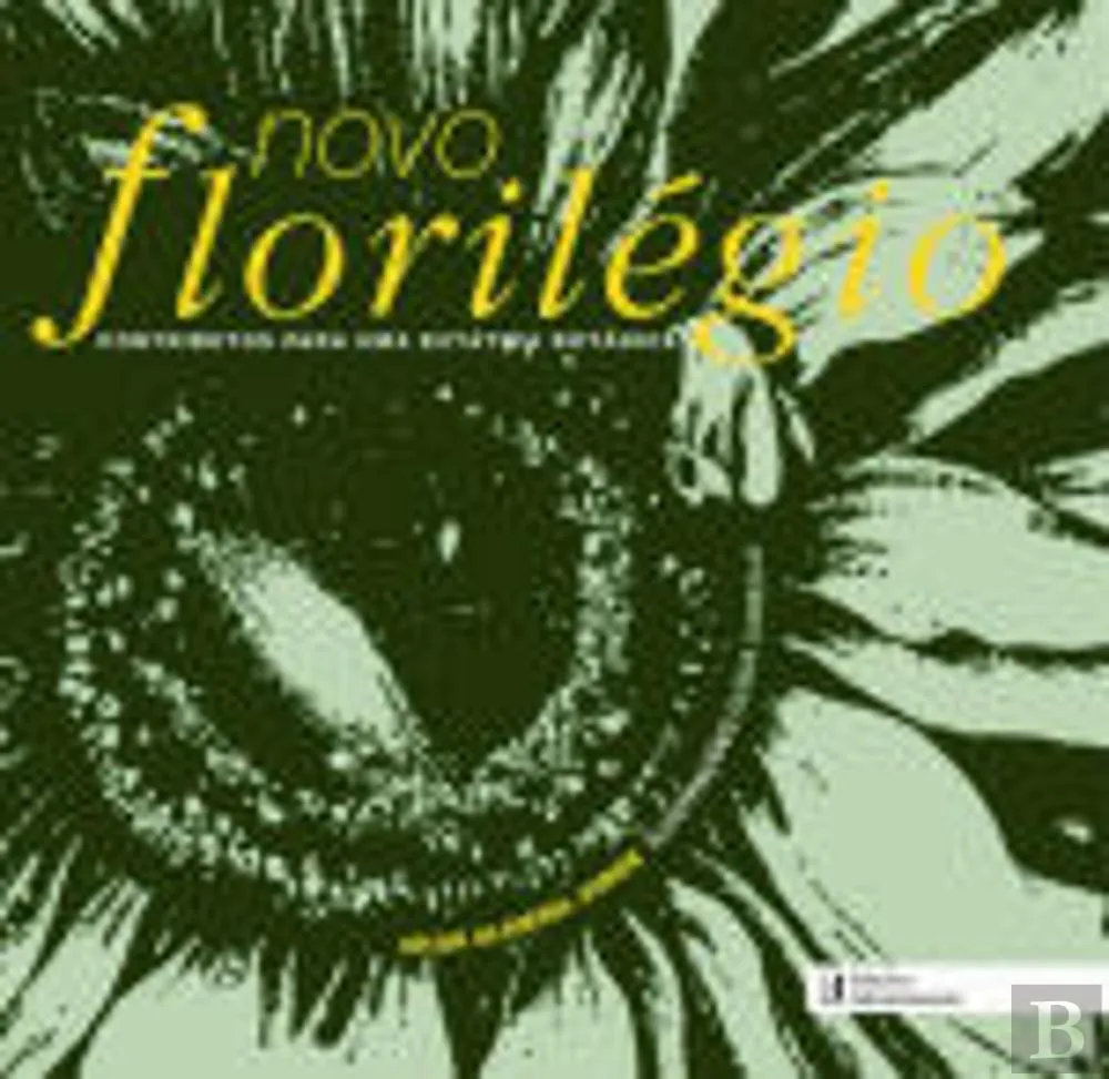 Novo Florilégio : contributos para uma extática botânica