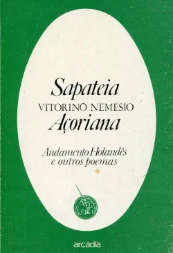Sapateia açoriana, andamento holandês e outros poemas