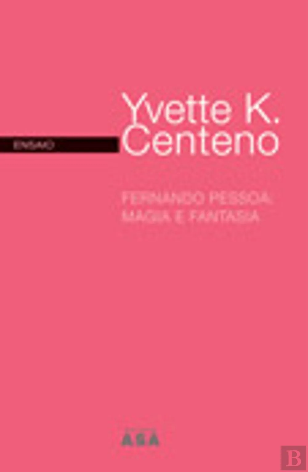 Fernando Pessoa : magia e fantasia