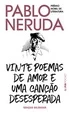 Vinte Poemas de Amor e uma Canção Desesperada